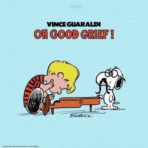 Vince Guaraldi - Oh Good Grief in der Gruppe Minishops / Vince Guaraldi bei Bengans Skivbutik AB (5593519)