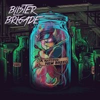 Blister Brigade - A Rioting New Breed in der Gruppe CD / Kommande / Hårdrock bei Bengans Skivbutik AB (5593539)