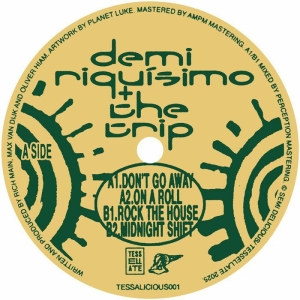 Demi Riquisimo & The Trip - Don't Go Away Ep in der Gruppe VINYL / Kommande / Elektroniskt bei Bengans Skivbutik AB (5593550)