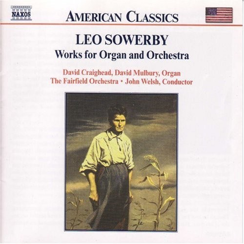 Sowerby Leo - Orgel & Or in der Gruppe CD / Klassiskt bei Bengans Skivbutik AB (5593553)