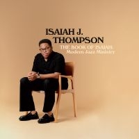 Thompson Isaiah J. - The Book Of Isaiah: Modern Jazz Min in der Gruppe CD / Jazz bei Bengans Skivbutik AB (5593612)