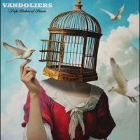 Vandoliers - Life Behind Bars in der Gruppe VINYL / Kommande / Country bei Bengans Skivbutik AB (5593778)