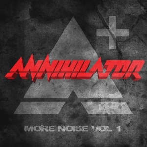 Annihilator - More Noise Vol. 1 in der Gruppe CD / Hårdrock bei Bengans Skivbutik AB (5593884)