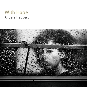 Anders Hagberg - With Hope in der Gruppe CD / Kommande / Jazz bei Bengans Skivbutik AB (5594048)