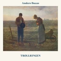Buaas Anders - Trollringen in der Gruppe CD / Pop-Rock bei Bengans Skivbutik AB (5594291)