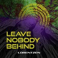 Lorentzen - Leave Nobody Behind in der Gruppe CD / Kommande / Pop-Rock bei Bengans Skivbutik AB (5594293)