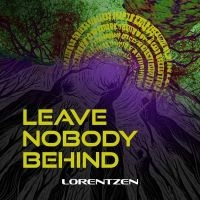 Lorentzen - Leave Nobody Behind in der Gruppe UNSERE TIPPS / Freitagsveröffentlichungen / 2025-05-30 bei Bengans Skivbutik AB (5594293)