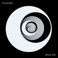 Figurines - Skeleton - Rsd 2025 Incl. 7'' in der Gruppe VINYL / Pop-Rock bei Bengans Skivbutik AB (5594301)