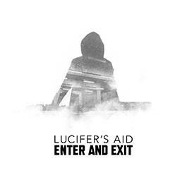 Lucifer's Aid - Enter And Exit in der Gruppe UNSERE TIPPS / Freitagsveröffentlichungen / 2025-05-23 bei Bengans Skivbutik AB (5594304)