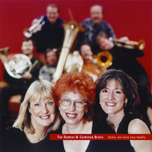 Tre Damer - Duke, We Love You Madly in der Gruppe CD / Jazz bei Bengans Skivbutik AB (559435)
