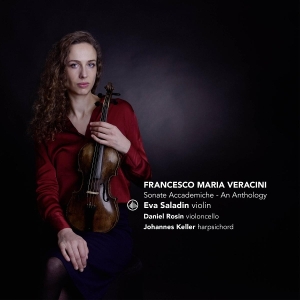 Eva Saladin & Daniel Rosin & Johannes Keller - Francesco Maria Veracini: Sonate Accademiche - An Anthology in der Gruppe Övrigt / bei Bengans Skivbutik AB (5594358)