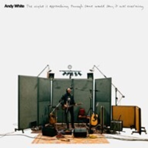 Andy White - The Night Is Approaching Though Some Would Say It Was Morning in der Gruppe Övrigt / bei Bengans Skivbutik AB (5594368)