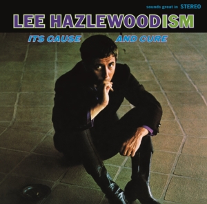 Lee Hazlewood - Lee Hazlewoodism - It's Cause And Cure in der Gruppe Övrigt /  bei Bengans Skivbutik AB (5594418)