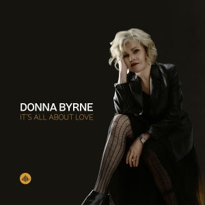 Donna Byrne - It's All About Love in der Gruppe Övrigt /  bei Bengans Skivbutik AB (5594510)