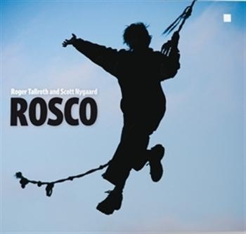 Tallroth Roger And Scott Nygaard - Rosco in der Gruppe CD /  bei Bengans Skivbutik AB (560002)