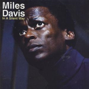 Davis Miles - In A Silent Way in der Gruppe Minishops / Miles Davis bei Bengans Skivbutik AB (560035)