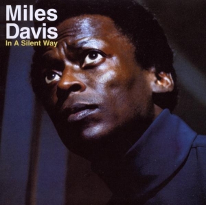 Davis Miles - In A Silent Way in der Gruppe Minishops / Miles Davis bei Bengans Skivbutik AB (560035)
