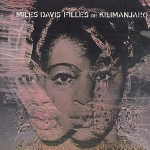 Davis Miles - Filles De Kilimanjaro in der Gruppe Minishops / Miles Davis bei Bengans Skivbutik AB (560036)
