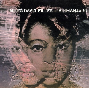 Davis Miles - Filles De Kilimanjaro in der Gruppe Minishops / Miles Davis bei Bengans Skivbutik AB (560036)