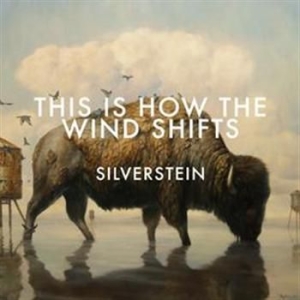 Silverstein - This Is How The Wind Shifts in der Gruppe CD / Rock bei Bengans Skivbutik AB (560790)