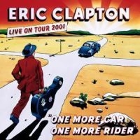 Clapton Eric - One More Car, One More Rider in der Gruppe CD / Bestseller bei Bengans Skivbutik AB (560916)