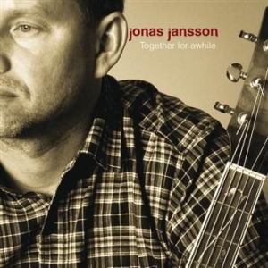 Jonas Jansson - Toghether For Awhile in der Gruppe CD bei Bengans Skivbutik AB (561138)