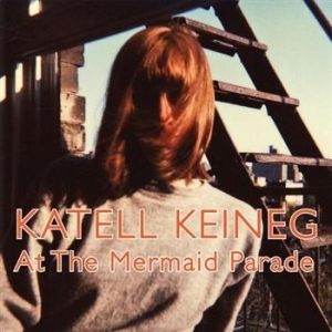 Keineg Katell - At The Mermaid Parade in der Gruppe CD bei Bengans Skivbutik AB (561200)