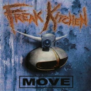 Freak Kitchen - Move in der Gruppe CD bei Bengans Skivbutik AB (561240)