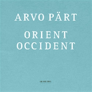 Pärt Arvo - Orient & Occident in der Gruppe CD bei Bengans Skivbutik AB (561289)