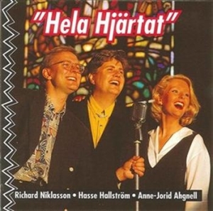 Niklasson Hallström & Agnell - Hela Hjärtat in der Gruppe Externt_Lager / Naxoslager bei Bengans Skivbutik AB (561445)