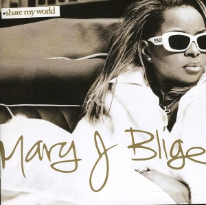 Mary J Blige - Share My World in der Gruppe Minishops / Mary Blige bei Bengans Skivbutik AB (561833)