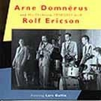 Domnerus Arne And Rolf Ericson - Arne Domnerus & Orchestra 1950.. in der Gruppe CD / Jazz,Svensk Musik bei Bengans Skivbutik AB (561930)