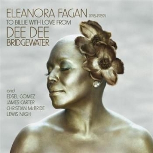 Bridgewater Dee Dee - Eleanora Fagan -To Billie With Love in der Gruppe CD / Jazz/Blues bei Bengans Skivbutik AB (562101)