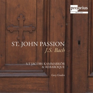 St Jacobs Kammarkör Gary Graden R - Johannespassionen in der Gruppe CD bei Bengans Skivbutik AB (562365)