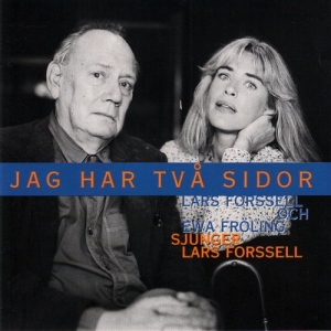 Forsell Lars / Fröling Ewa - Jag Har Två Sidor in der Gruppe CD / Dansband-Schlager bei Bengans Skivbutik AB (562439)