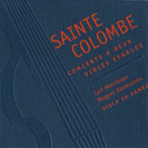 Sainte Colombe - Concerts A Deux Violes Esgales in der Gruppe CD / Klassiskt bei Bengans Skivbutik AB (562447)