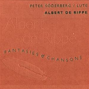 Rippe Albert De - Fantasies & Chansons in der Gruppe Externt_Lager / Naxoslager bei Bengans Skivbutik AB (562462)