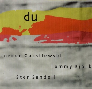 Gassilewski Jörgen / Björk Tommy / - Du in der Gruppe CD bei Bengans Skivbutik AB (562470)
