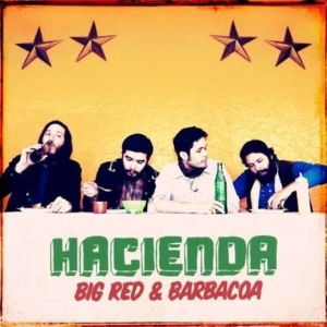 Hacienda Us - Big Red And Barbacoa in der Gruppe CD / Rock bei Bengans Skivbutik AB (562565)