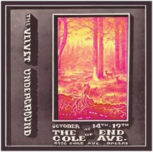 Velvet Underground - At The End Of Cole Ave - 1St Night in der Gruppe CD bei Bengans Skivbutik AB (562656)