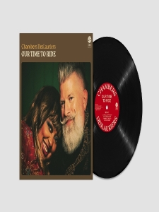 Chambers Deslauriers - Our Time To Ride in der Gruppe UNSERE TIPPS / Freitagsveröffentlichungen / 2025-08-22 bei Bengans Skivbutik AB (5626566)