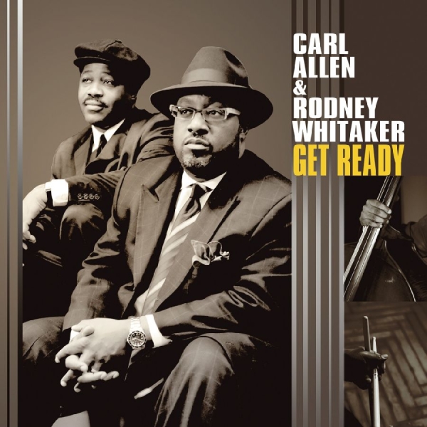 Allen Carl And Rodney Whitaker - Get Ready in der Gruppe CD bei Bengans Skivbutik AB (5626675)