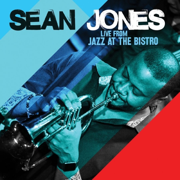 Jones Sean - Live From Jazz At The Bistro in der Gruppe CD / Jazz bei Bengans Skivbutik AB (5626680)