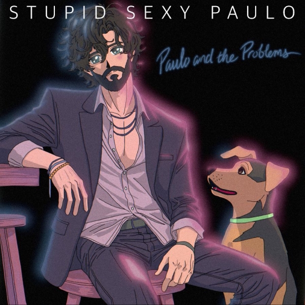 Paulo And The Problems - Stupid Sexy Paulo in der Gruppe UNSERE TIPPS / Freitagsveröffentlichungen / 2025-07-11 bei Bengans Skivbutik AB (5626704)
