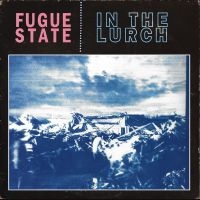 Fugue State - In The Lurch in der Gruppe VINYL / Kommande / Pop-Rock bei Bengans Skivbutik AB (5626718)