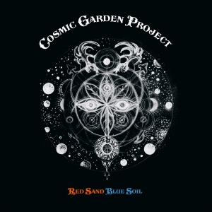 Cosmic Garden Project - Red Sand Blue Soil in der Gruppe VINYL / Kommande / Pop-Rock bei Bengans Skivbutik AB (5626890)