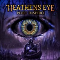 Heathen's Eye - Port Inspiro in der Gruppe CD / Kommande / Hårdrock bei Bengans Skivbutik AB (5627227)