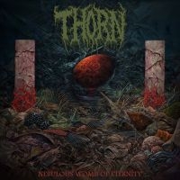 Thorn - Nebulous Womb Of Eternity (Digipack in der Gruppe CD / Kommande / Hårdrock bei Bengans Skivbutik AB (5627547)