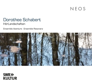Ensemble Resonanz & Ensemble Aventure - Dorothee Schabert: Hörlandschaften in der Gruppe CD / Klassiskt bei Bengans Skivbutik AB (5627758)