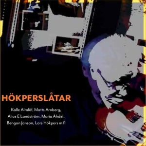 Lars Hökpers - Hökperslåtar in der Gruppe UNSERE TIPPS / Freitagsveröffentlichungen / 2025-05-30 bei Bengans Skivbutik AB (5627764)
